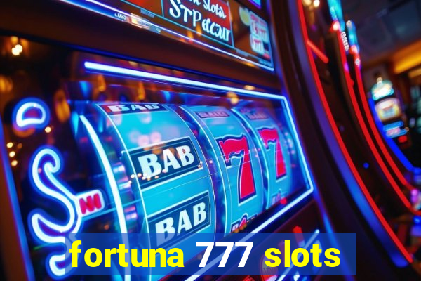 fortuna 777 slots
